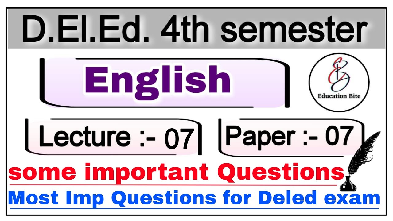 Deled 4th semester English class -07 / most important questions for Deled 4th sem/