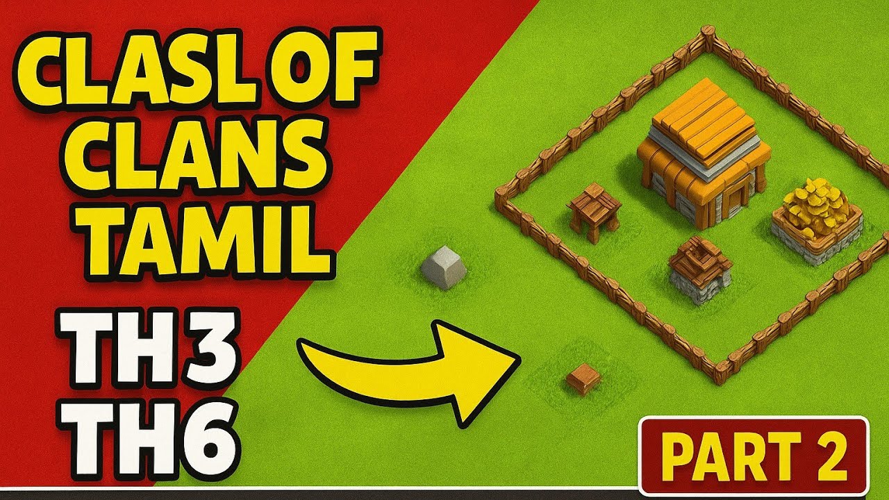 Clash of Clans Tamil | Free to Play Max Base | TH3 to TH6 | Part 2#ClashOfClans #FreeToPlay #MaxBase