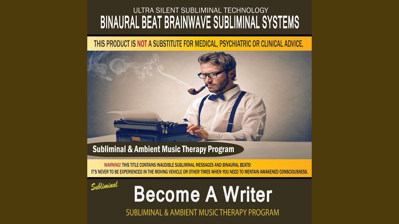 Become a Writer - Subliminal & Ambient Music Therapy 3