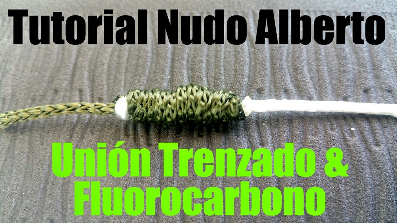 Nudo Alberto,Alberto knot, nudo unión trenzado y nylon.Nudo Rockfishing#ajing#spinning#rockfishing .