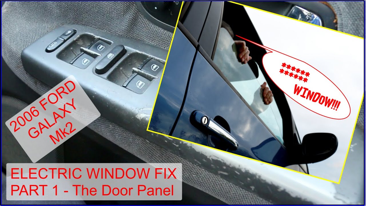 2006 Ford Galaxy Electric Windows Fault. Part 1