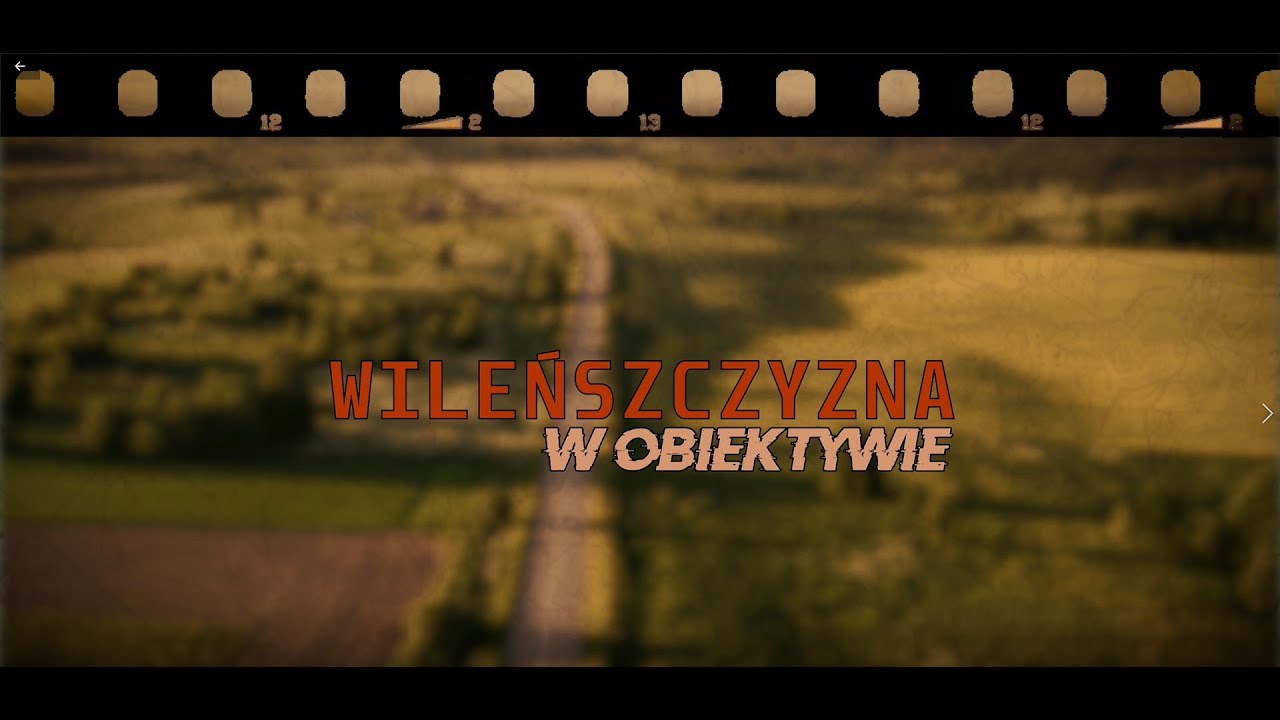 25. Wileńszczyzna w obiektywie - Sużany
