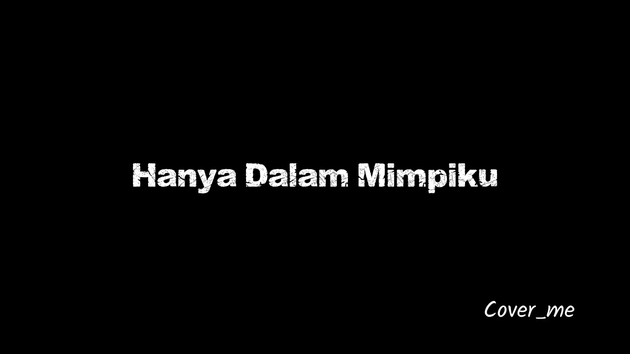 Hanya Dalam Mimpiku