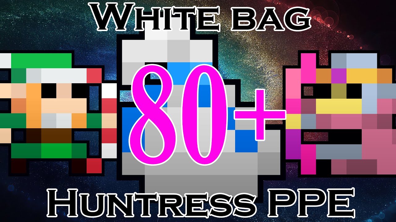 The White Bag Huntress PPE (ROTMG)