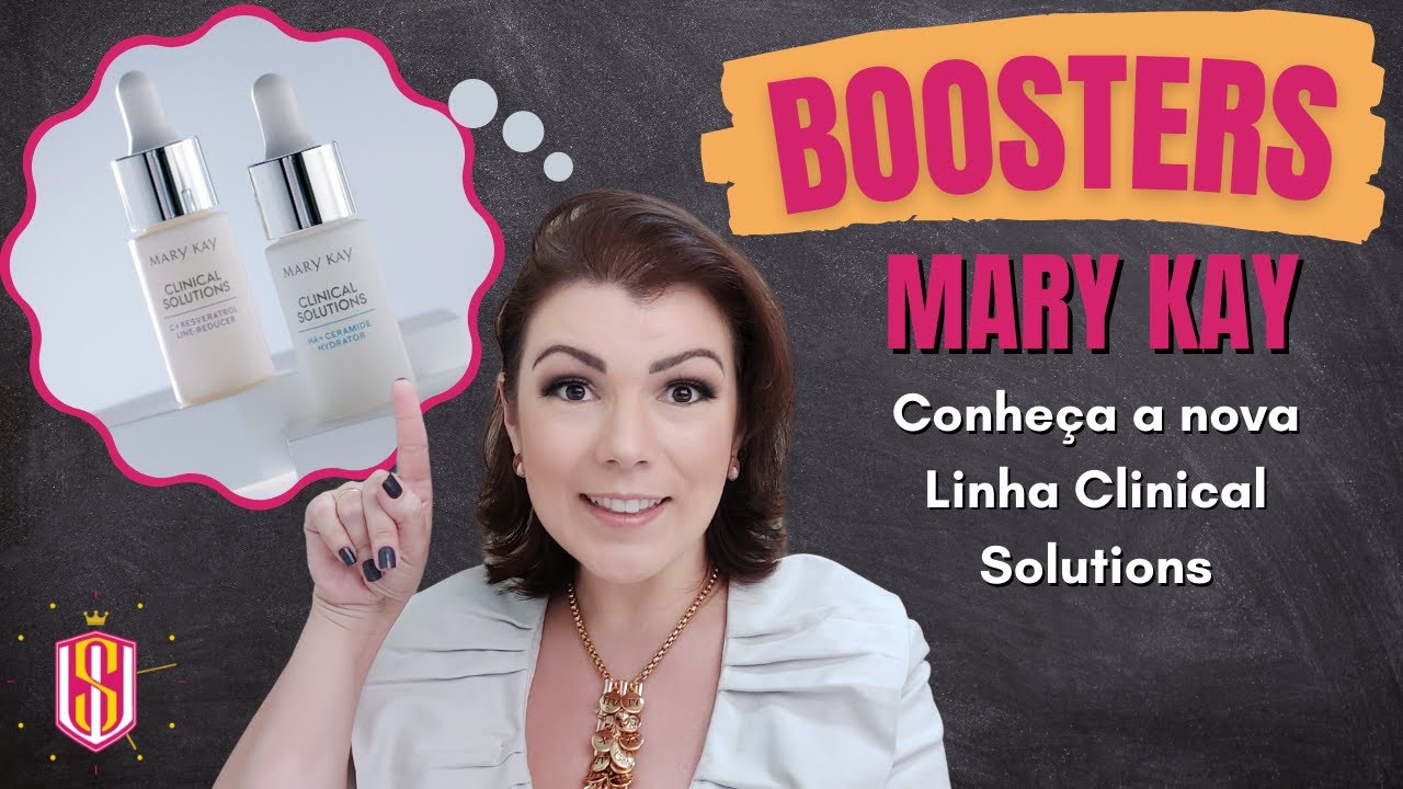 MARY KAY BOOSTERS | NOVA LINHA CLINICAL SOLUTIONS MARY KAY