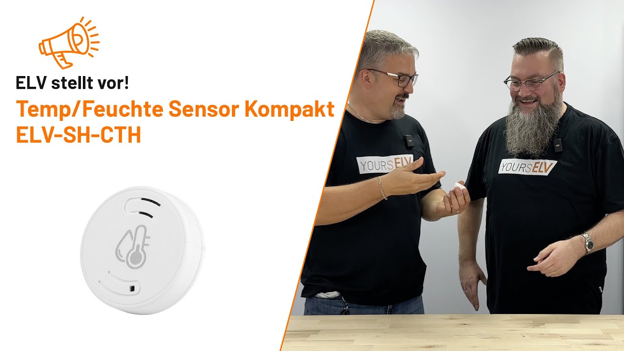 Temperatur und Feuchte Sensor aus der neuen Kompaktserie - ELV stellt vor!