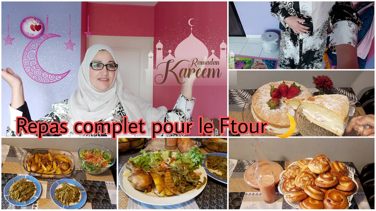 ✨ Repas Complet Pour Le Ftour🌙 Ramadan 2021 ✨