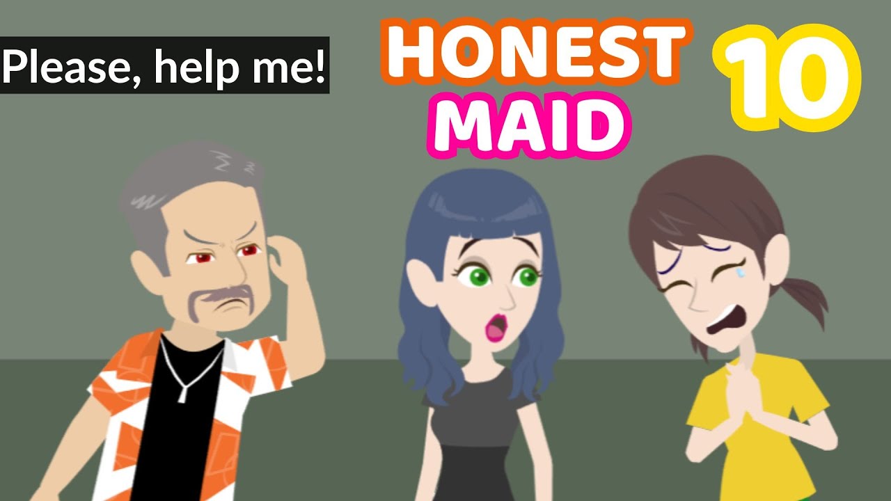 Honest Maid Ep 10 - Innocent Girl Animated Story - English Story 4U