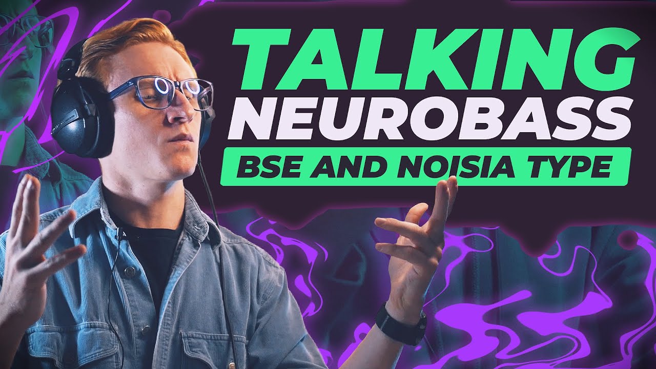 Как сделать мощный нейробасс | NOISIA и стиль BSE