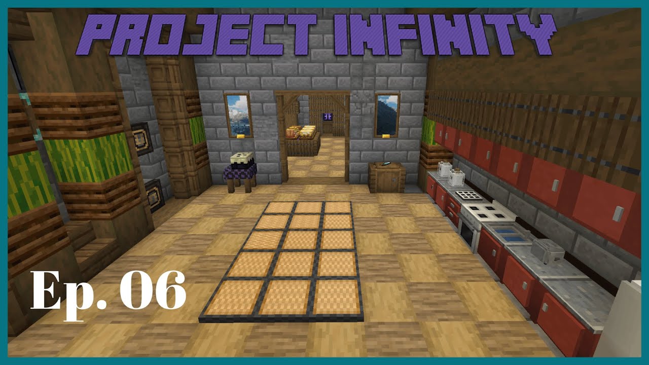 Project Infinity Ep06 - Return of Void Miners and A Fancy Kitchen