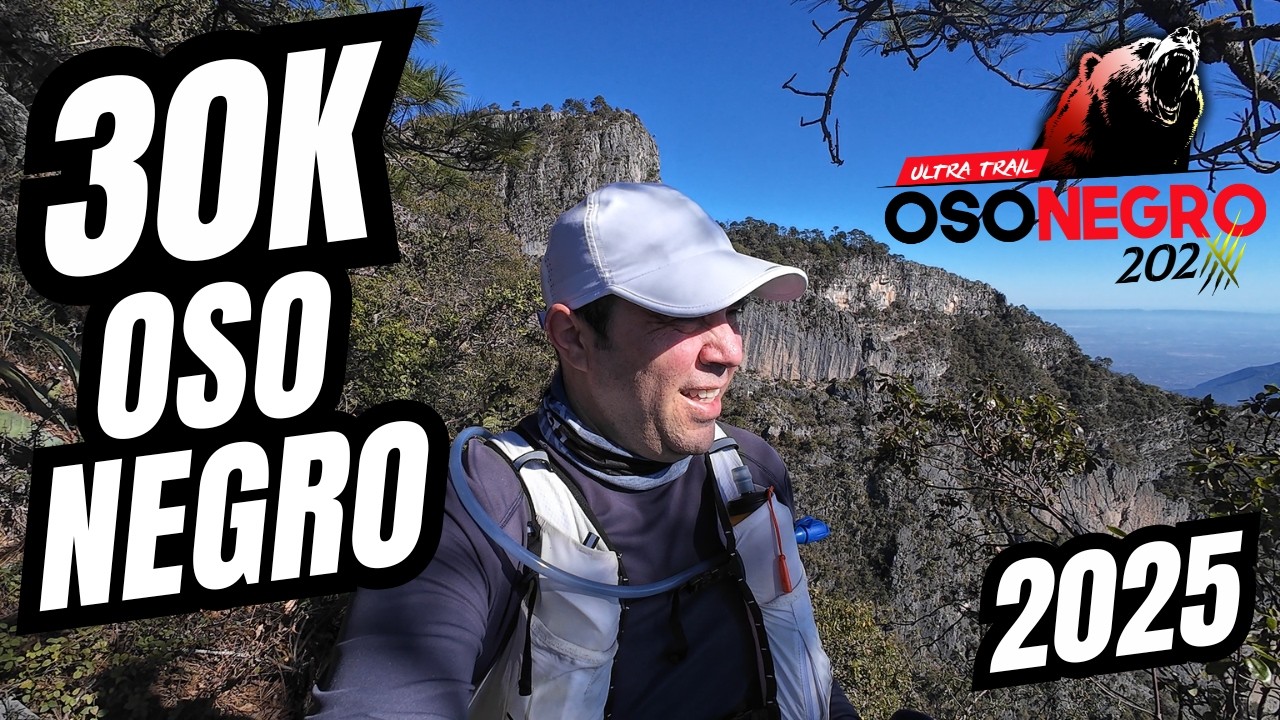 30K ULTRA TRAIL OSO NEGRO 2025  ¡La carrera más difícil que he corrido!