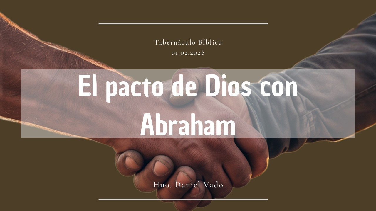 El pacto de Dios con Abraham | Tabernáculo Bíblico