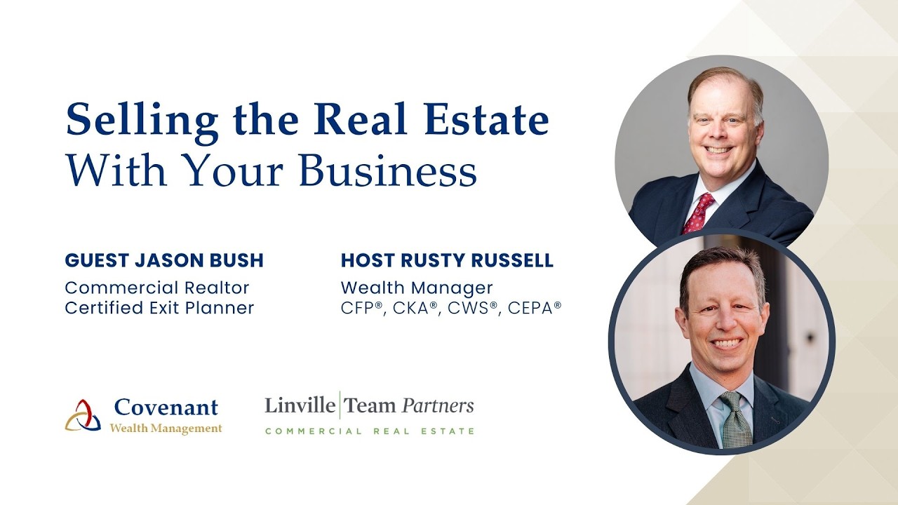 Selling the Real Estate With Your Business with Jason Bush