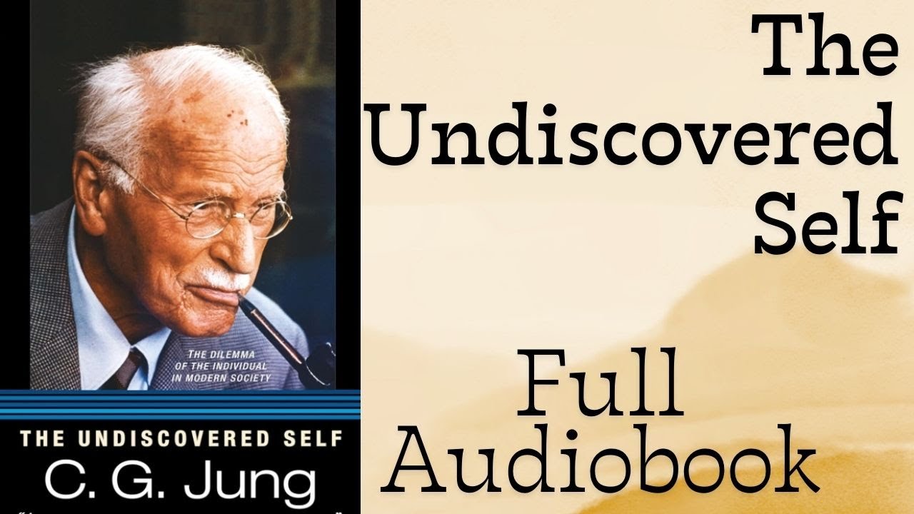 The Undiscovered Self by Carl Jung Audiobook