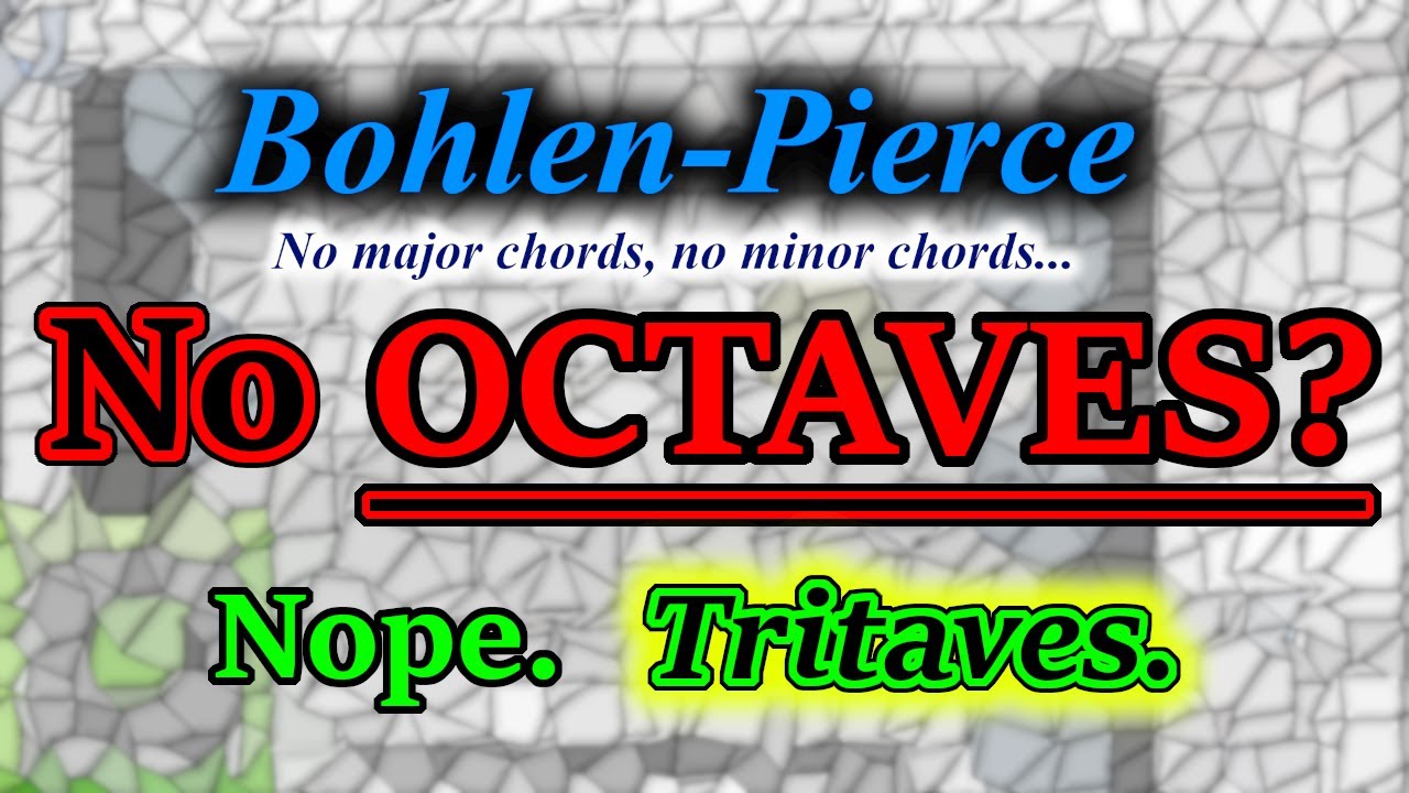Bohlen-Pierce Temperament Tutorial (Microtonal Theory)