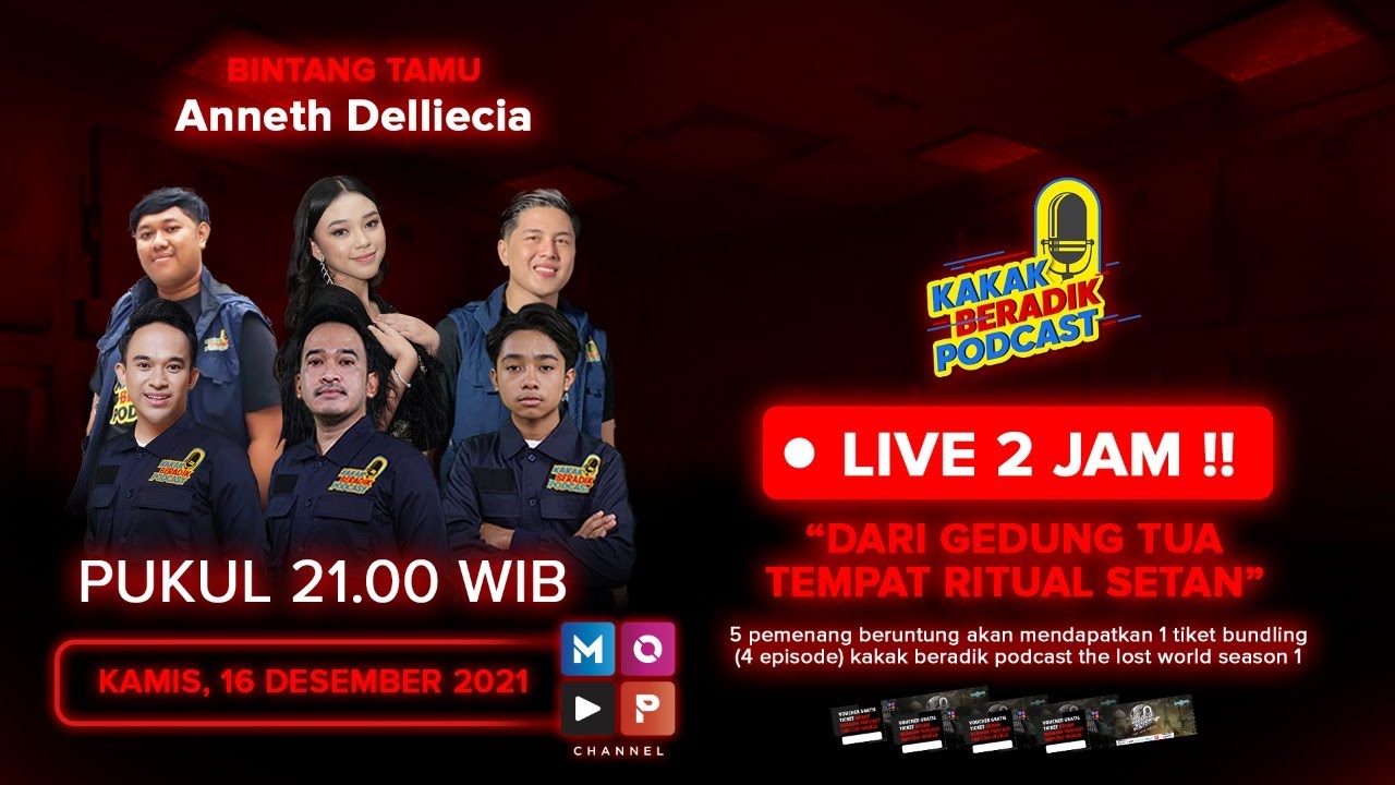 KAKAK BERADIK PODCAST (LIVE 2 JAM) - DARI GEDUNG TUA TEMPAT RITUAL SETAN