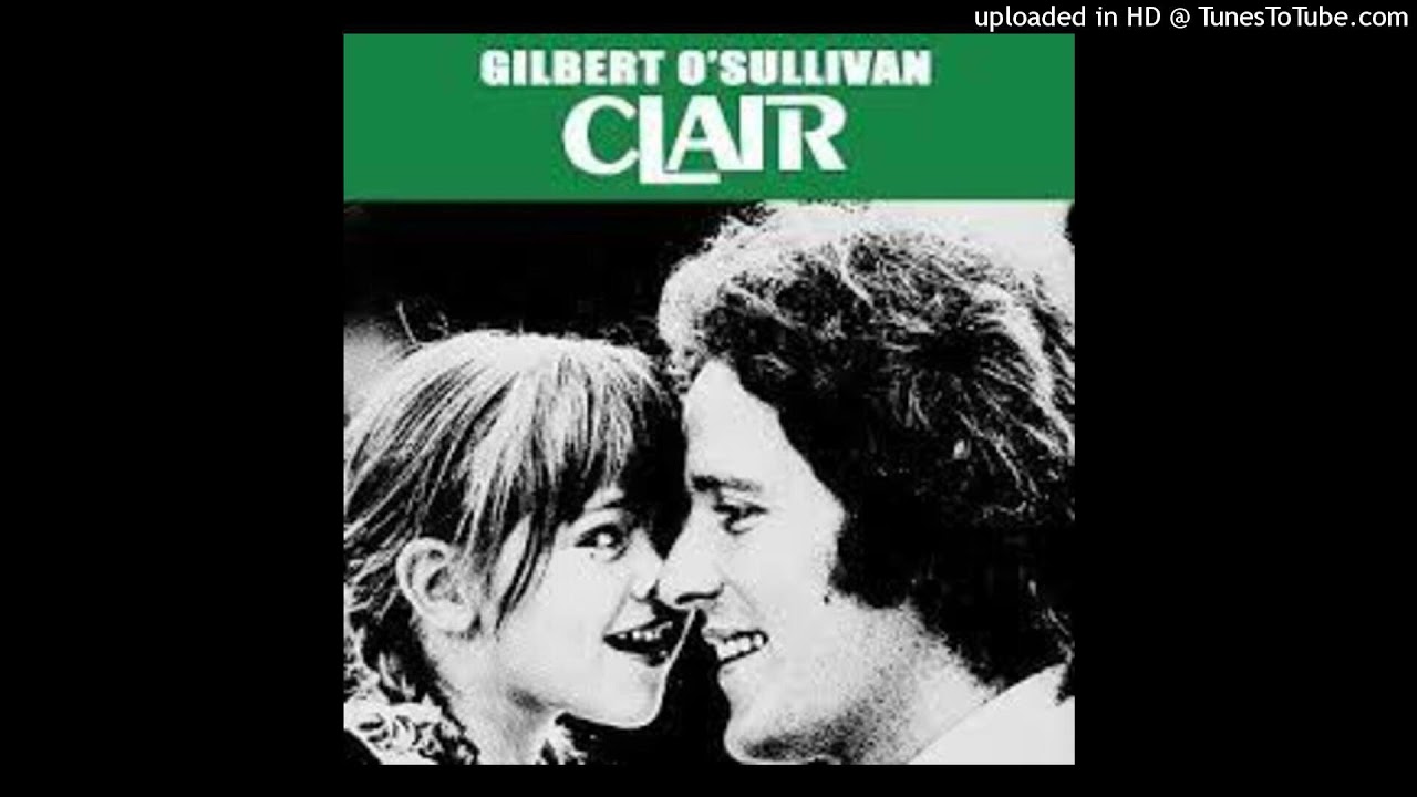 Gilbert O Sullivan - Clair [1972] [magnums extended mix]