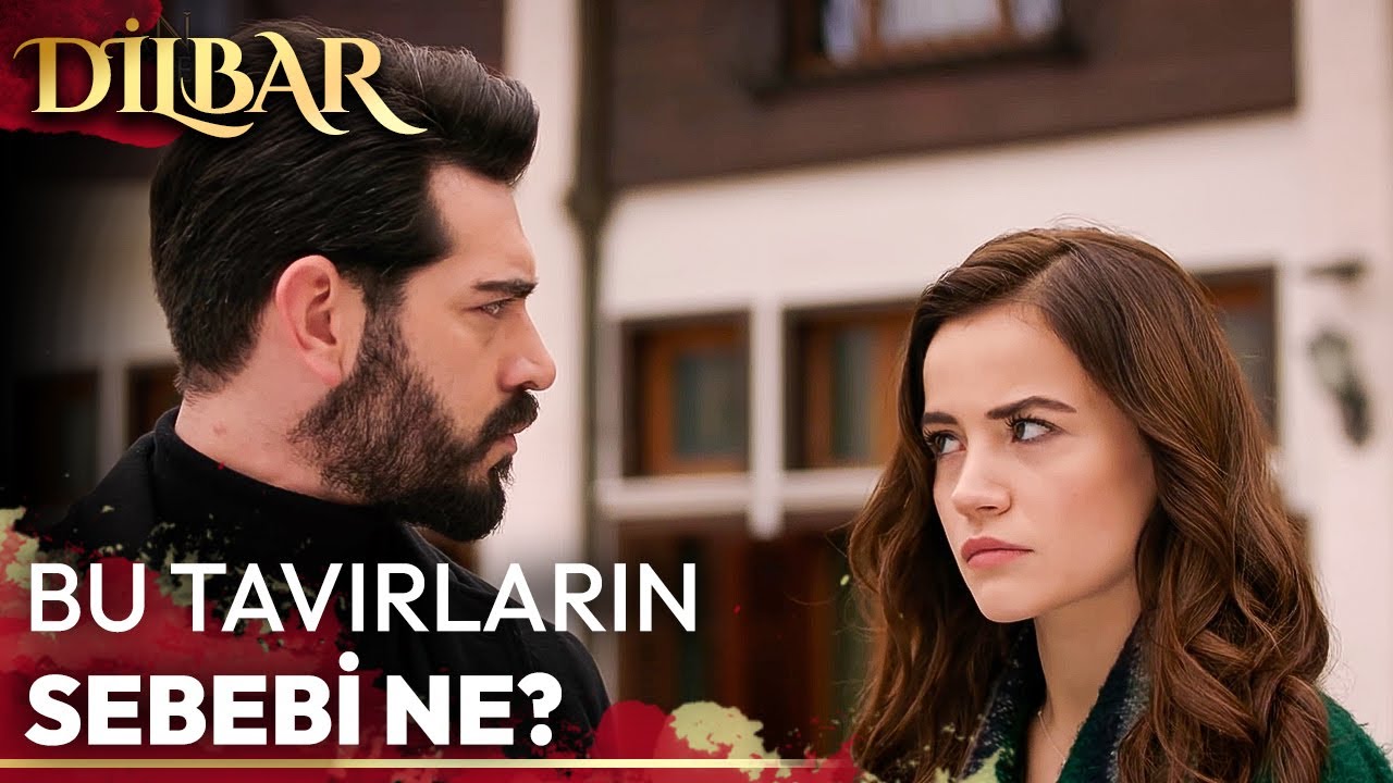 Bizim Aşk Masalımız - 62 👩‍❤️‍💋‍👨#dilbar