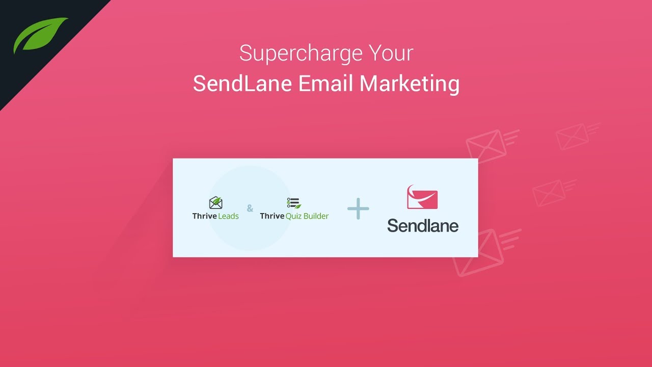 Учебное пособие по Sendlane: как подключиться к Thrive Themes