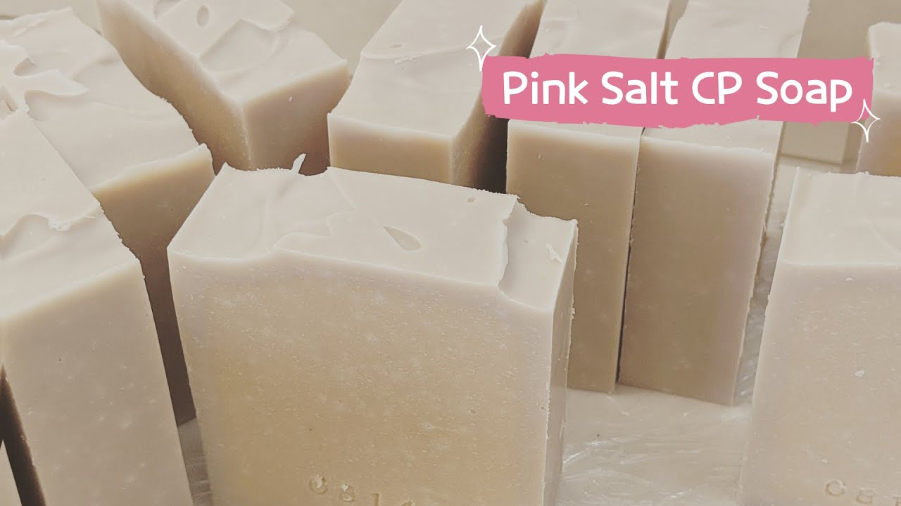 Himalayan Pink Salt CP Soap Recipe | Cold Process Soap Making