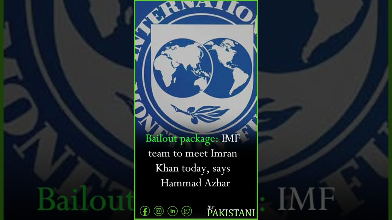 Bailout package: IMF team to meet Imran Khan... #imrankhan #imf #bailout #package