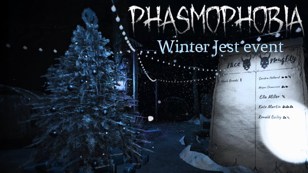 Winter Jest event! (Phasmophobia)