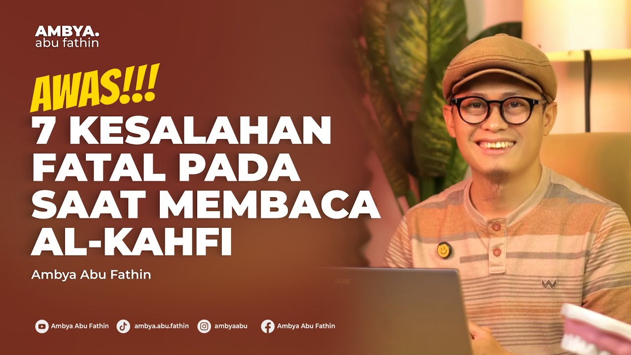 AWAAAS!!! ADA 7 KESALAHAN PADA SAAT MEMBACA SURAT AL KAHFI
