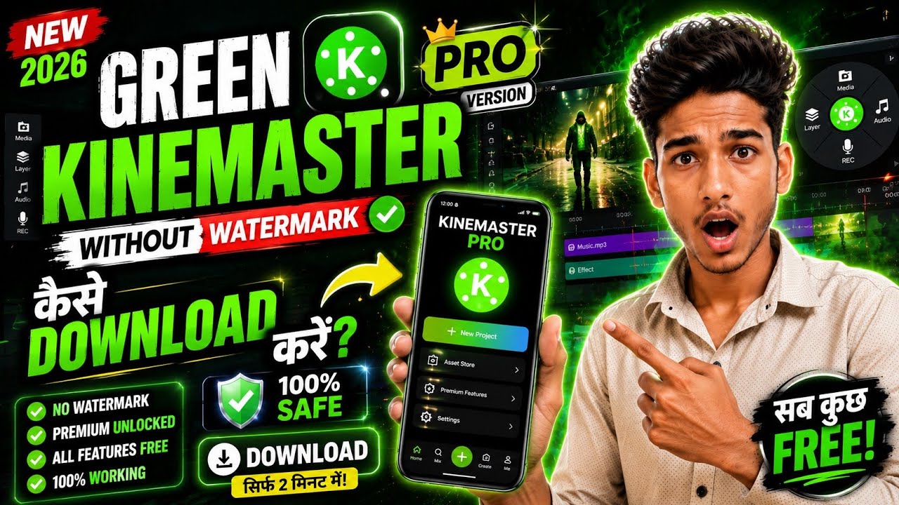 Green KineMaster Pro 2026 😱 Without Watermark Download | Full Tutorial Hindi