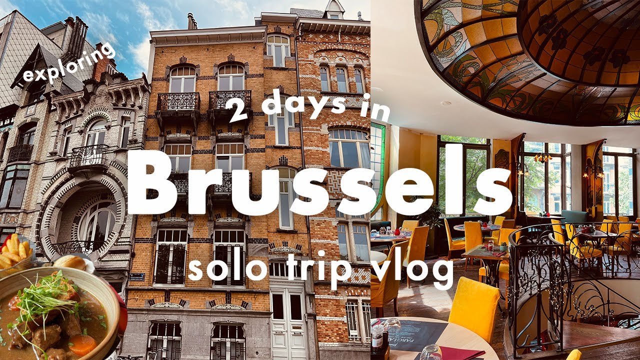 ブリュッセル旅行vlog🇧🇪観光費0円! で街歩き・建築巡りを満喫 / ベルギー🇧🇪ひとり旅 /アール・ヌーヴォー/  インテリアが素敵なベルギー料理レストランもご紹介！