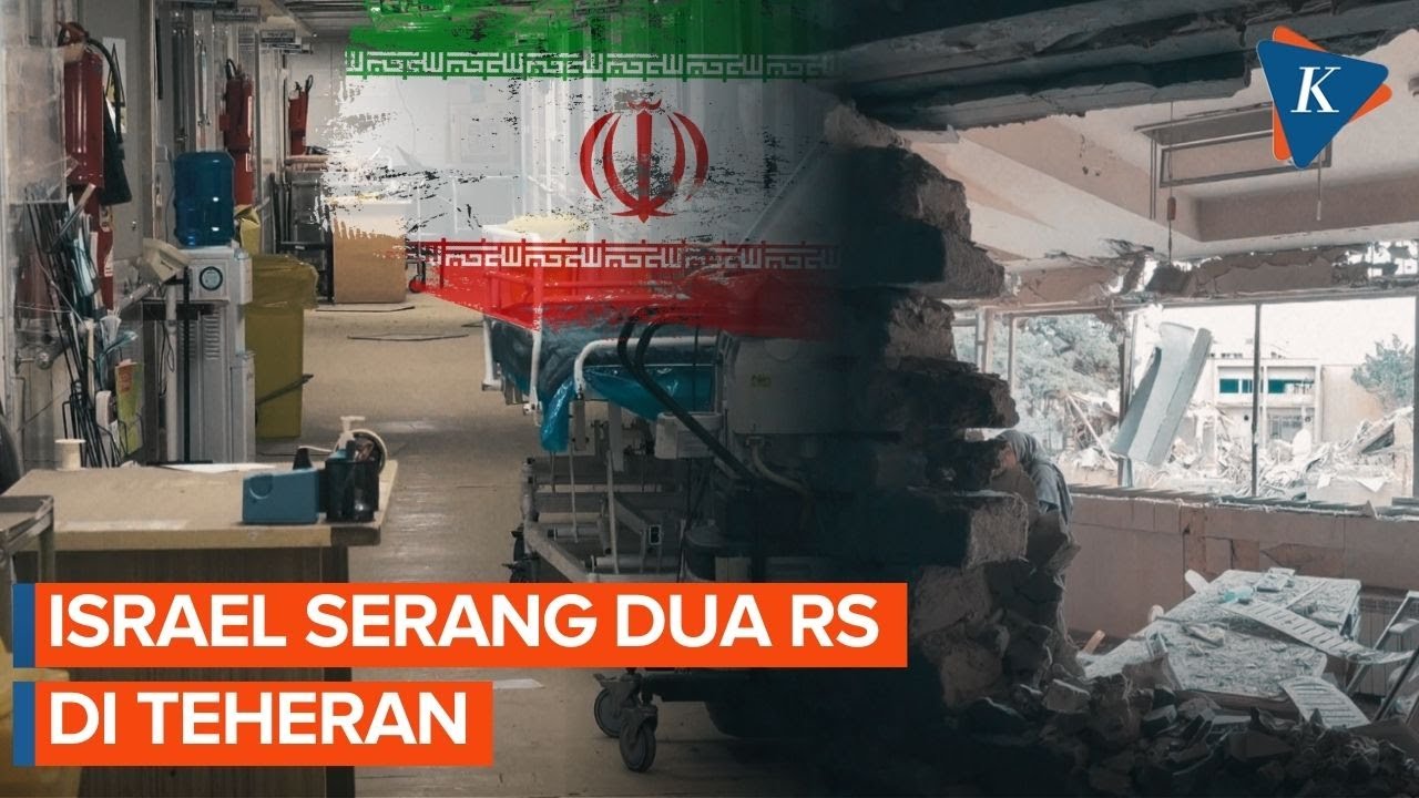 Dua Rumah Sakit di Teheran Rusak Akibat Serangan Udara AS-Israel