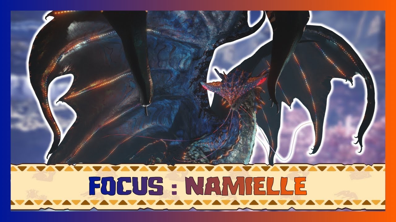NAMIELLE, le Dragon des Abysses | Monster Hunter Focus