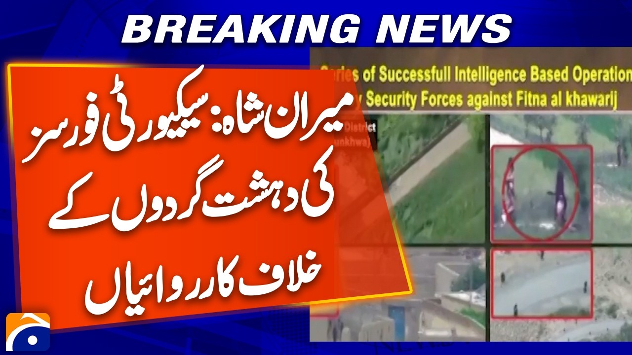 Miran Shah: Security Forces Launch Action Against Terrorists | Breaking News