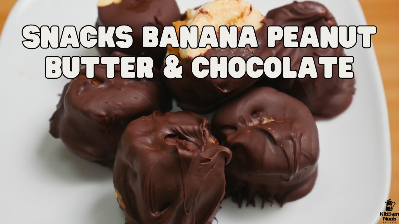 snacks banana chocolate peanut butter