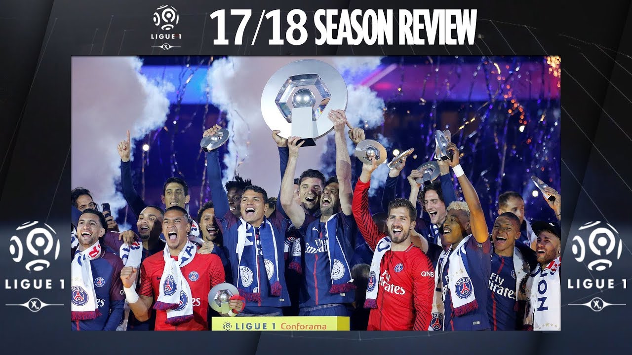Ligue 1 17/18 Season Review