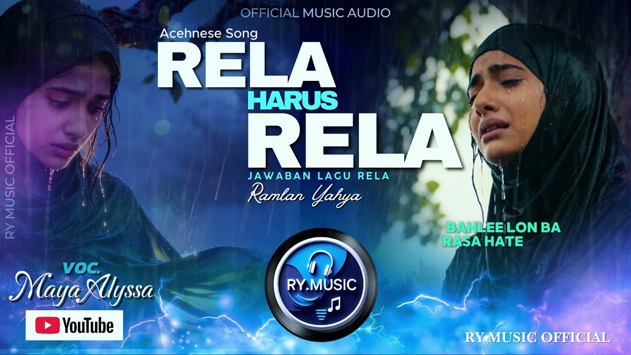RELA HARUS RELA - RAMLAN YAHYA - MAYA ALYSSA (OFFICIAL MUSIC AUDIO)