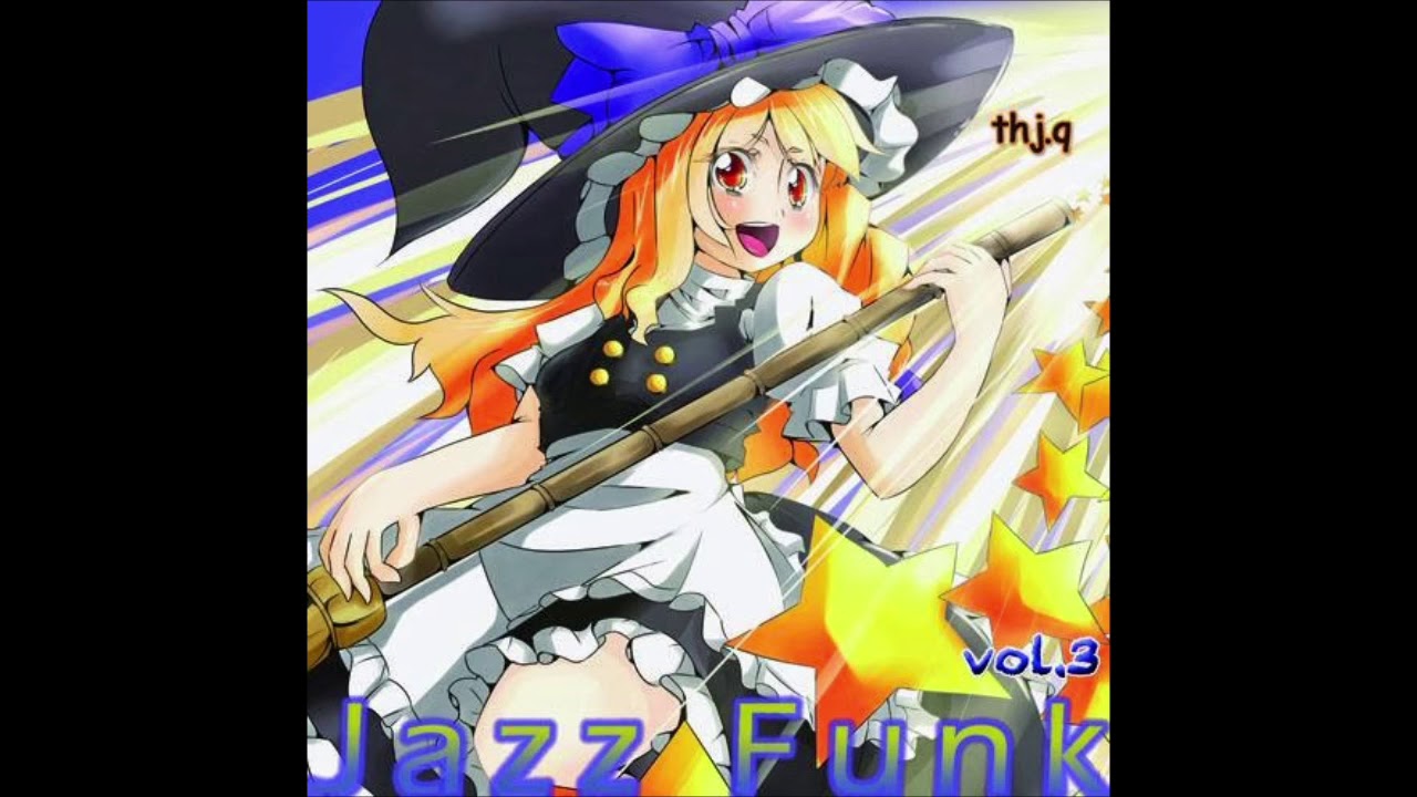 [東方Jazz] thj.quartet - Jazz Funk Vol.3