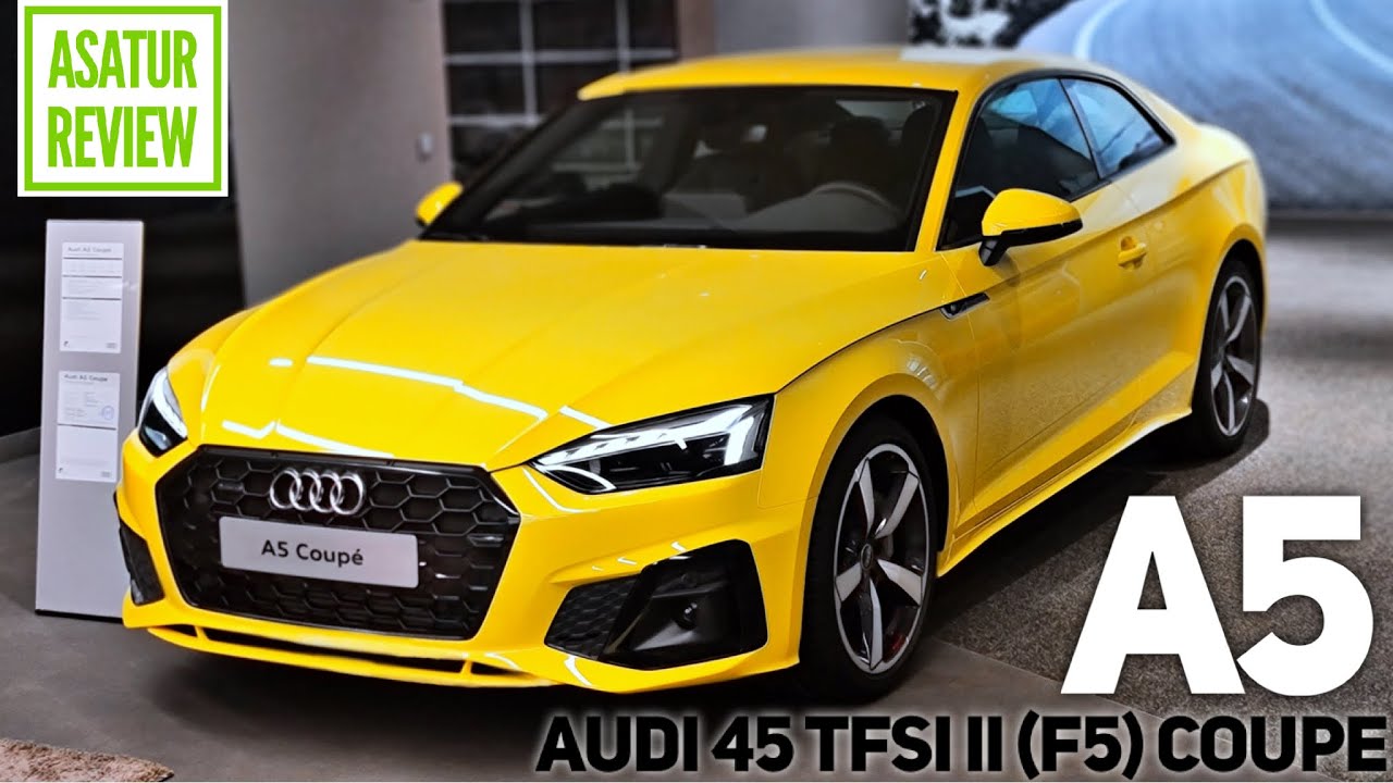 🇩🇪 Обзор AUDI A5 Coupe 45 TFSI II (F5) QUATTRO / АУДИ А5 Купе 45 ТФСИ КВАТТРО 2021
