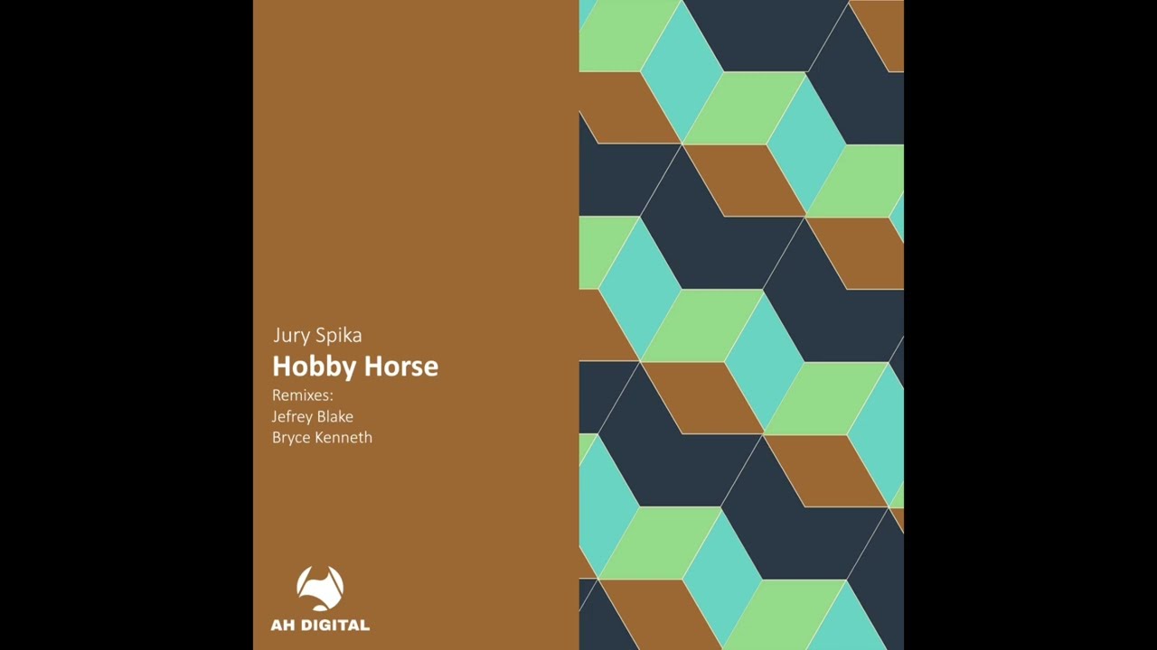 Jury Spika - Hobby Horse (Bryce Kenneth Remix)