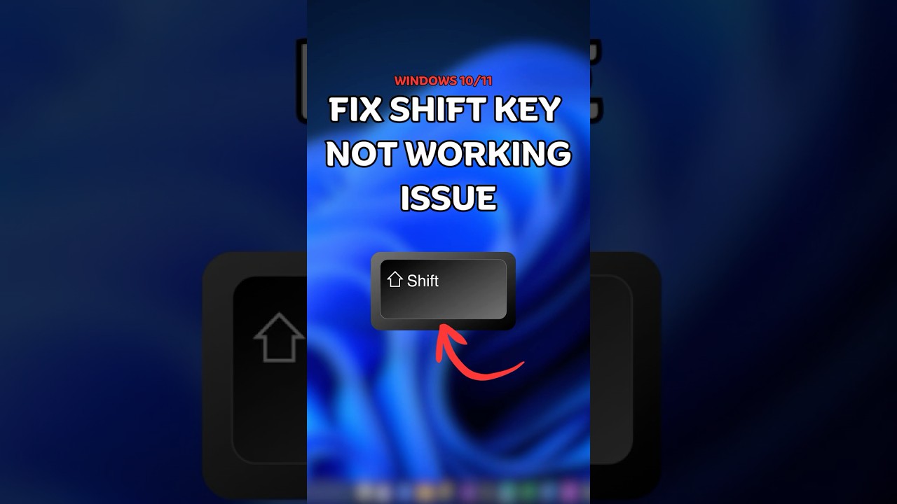 How to fix SHIFT key not working issue on Windows