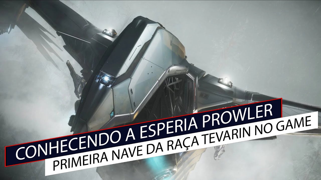 Star Citizen 3.9 - Conhecendo a Esperia Prowler Primeira Nave Tevarin gameplay #Ep305 pt-br