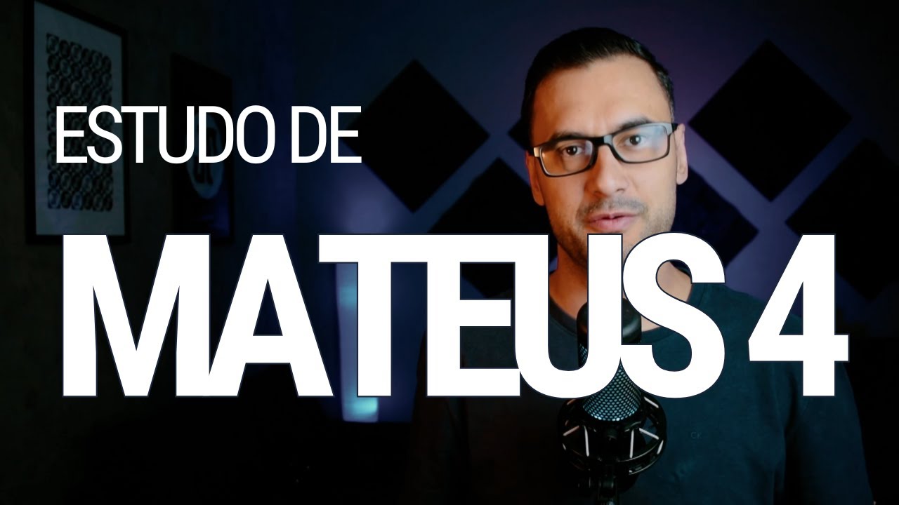 Estudo de Mateus 4