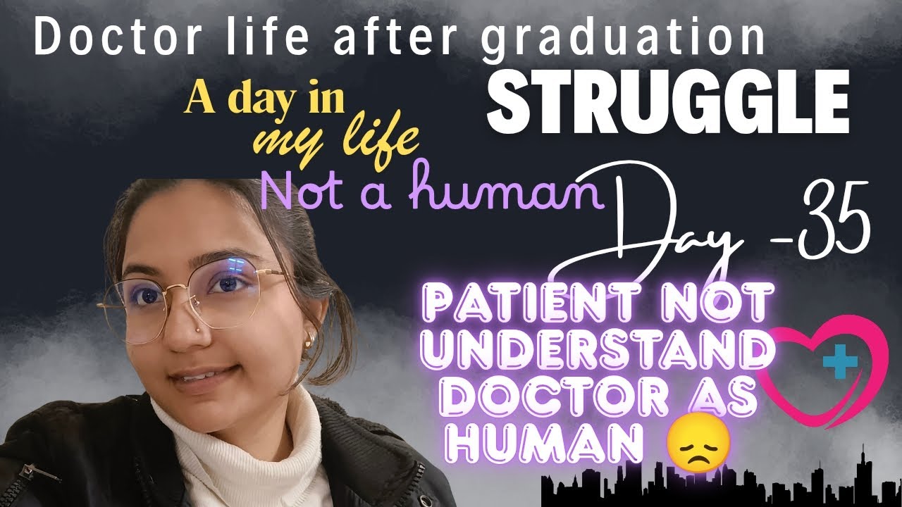 Day 35 | Doctor’s Exhaustion: When Patients Forget We’re Human Harsh Reality Patient Interaction