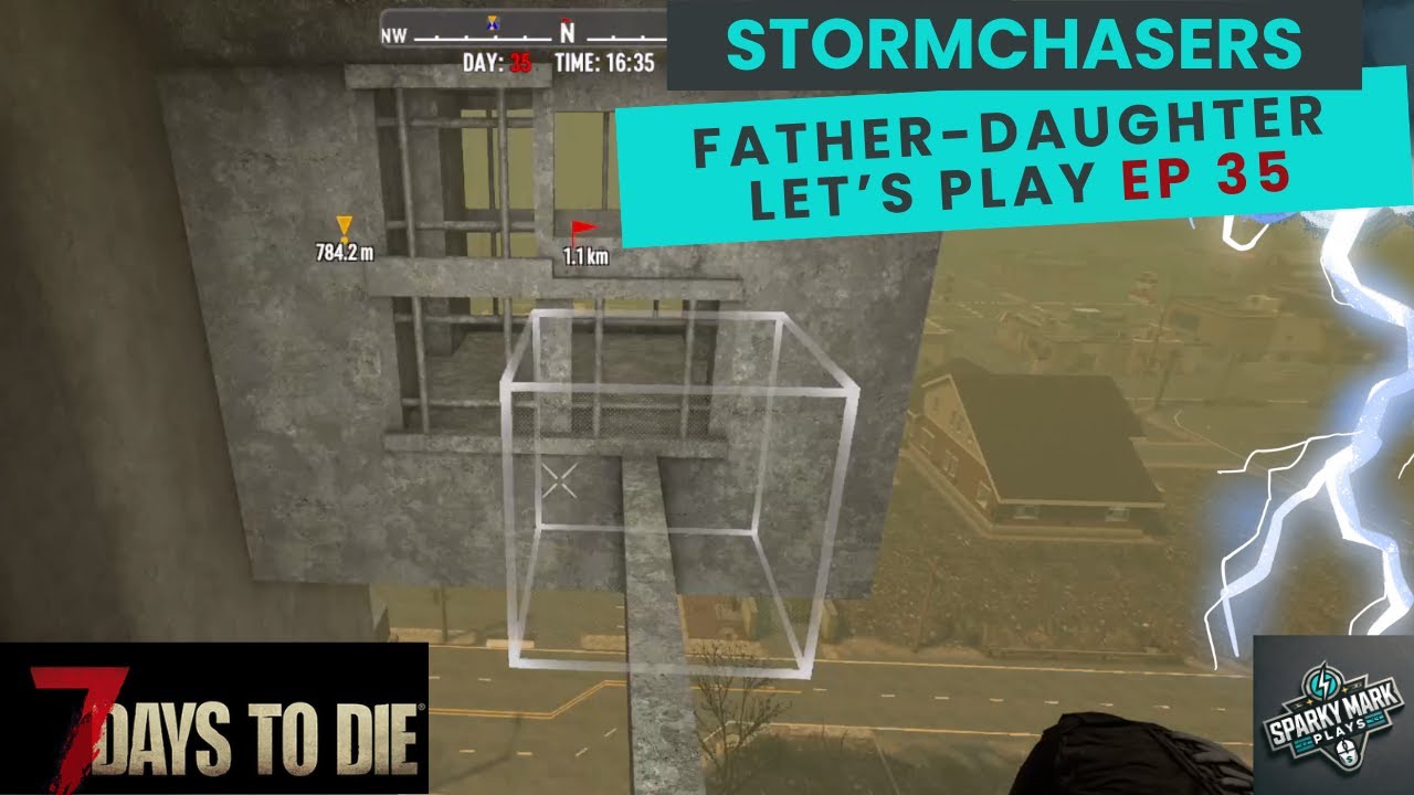 7 Days to Die - Stormchasers | Father-Daughter Let's Play Ep 35 (Race to Horde)