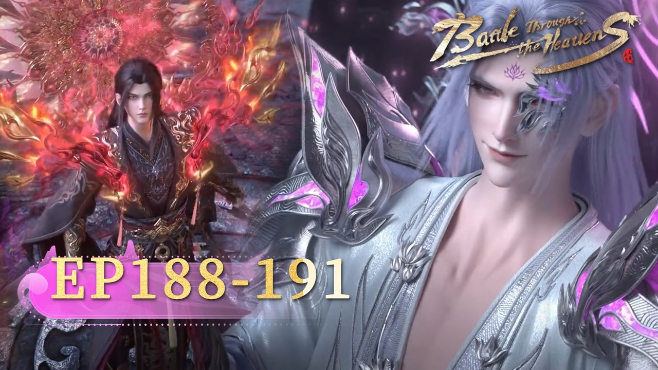 🌟ENG SUB | Battle Through the Heavens EP 188-191 | Yuewen Animation