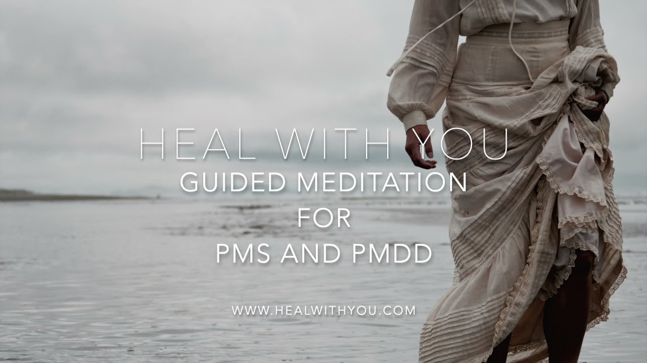 Meditation for PMS and PMDD