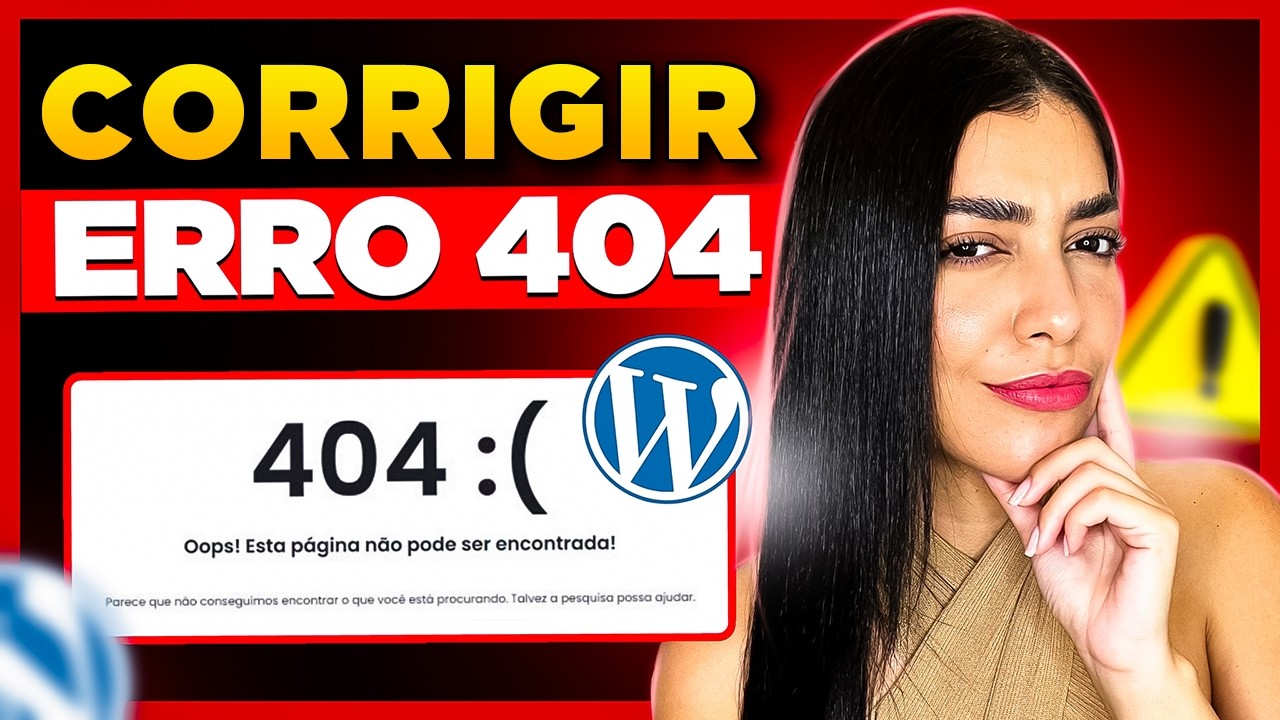 Como Resolver ERRO 404 NOT FOUND no WordPress?! [Configura&ccedil;&atilde;o Simples]
