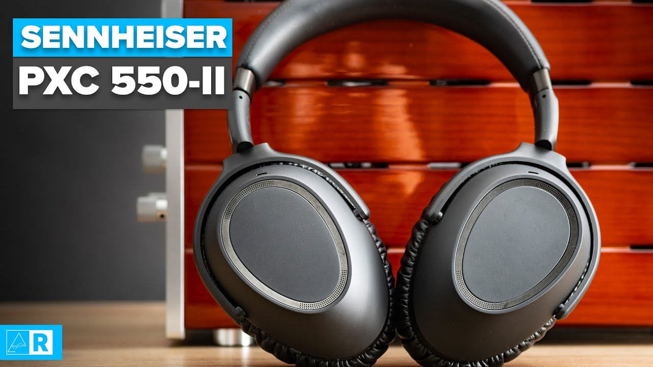 Sennheiser PXC 550-ii Wireless Review - Better than Sony WH-1000XM4?