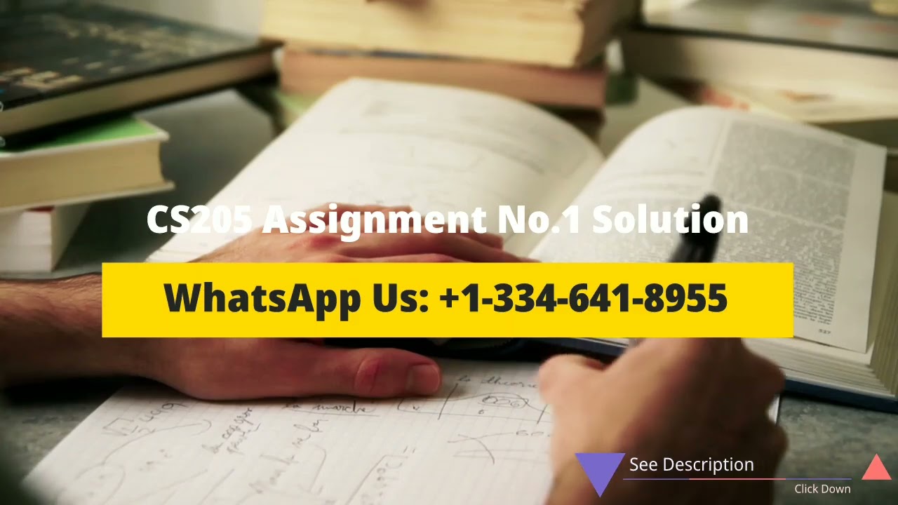 CS205 Assignment No. 1 Solution Fall 2023