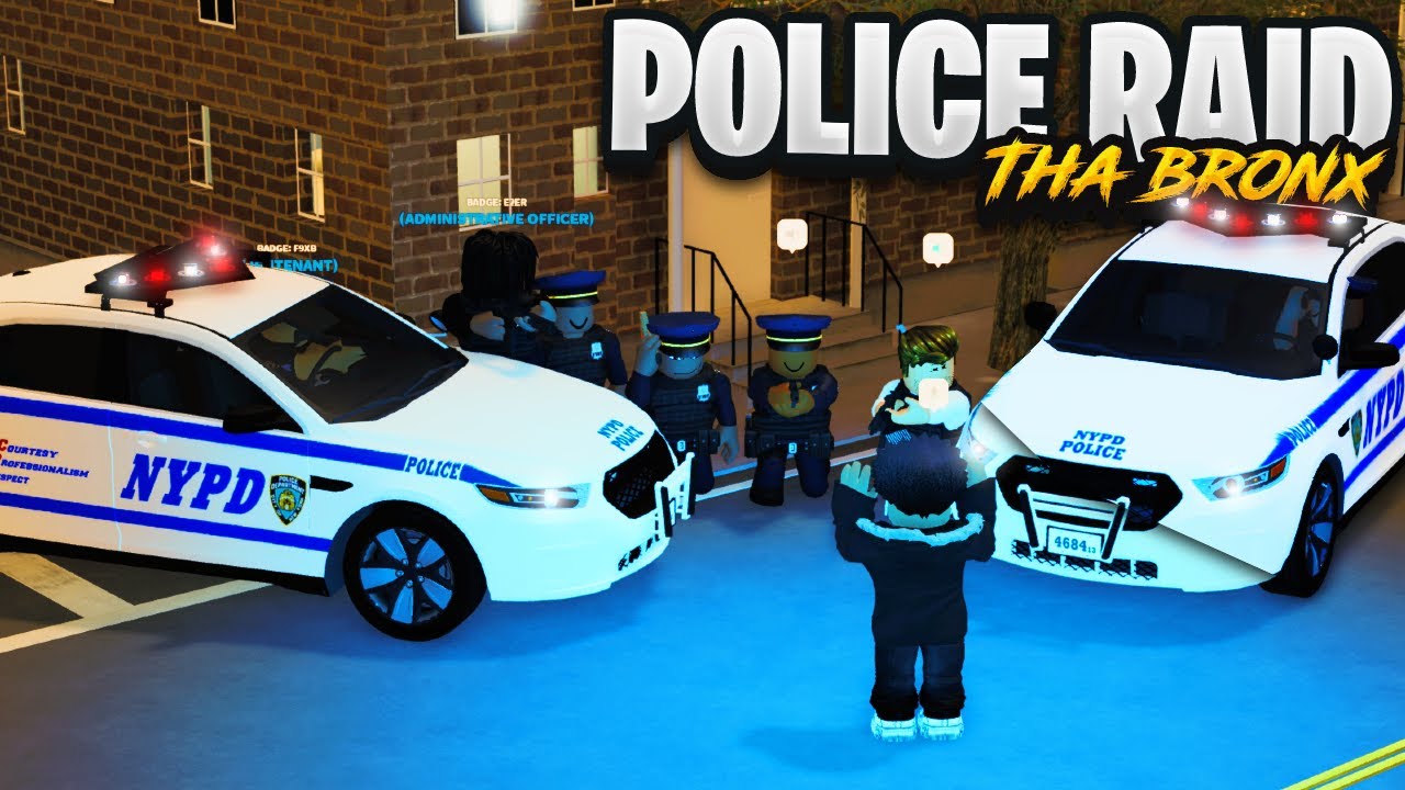 THE POLICE RAIDED US IN THA BRONX ROBLOX