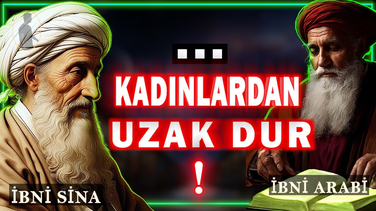Muhyiddin İbn-i Arabi ve İbni Sina'nın Bilgelik Dolu Sözleri - 